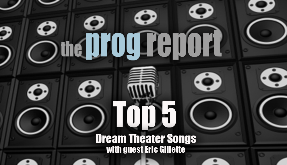 PODCAST: Prog Report Top 5 Dream Theater Songs0 (0)