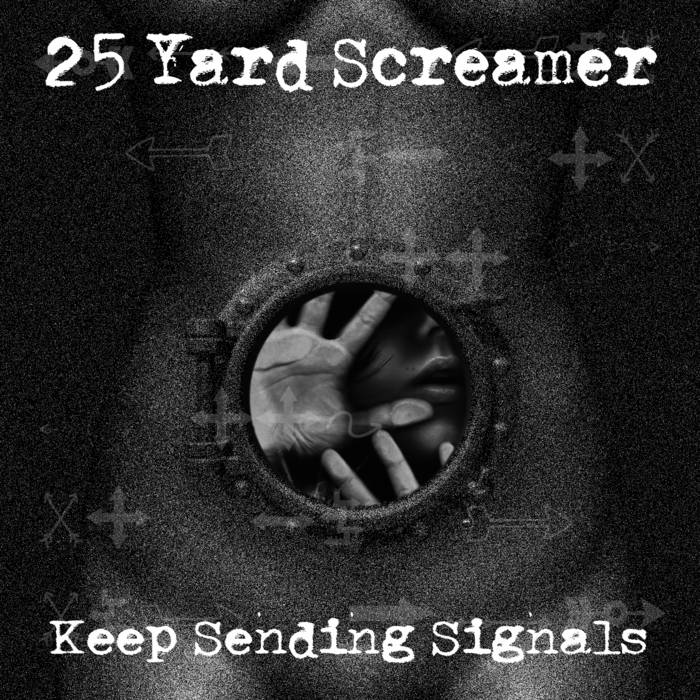 Mark’s Quick Review: 25 Yard Screamer’s – Keep Sending Signals0 (0)